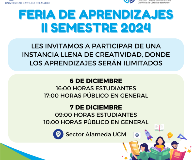 FERIA DE APRENDIZAJES II SEMESTRE 2024, ¡NO TE LO PIERDAS!